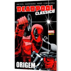 Deadpool Clássico Volume 1 – Origem