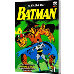 A Saga do Batman – Volume 1