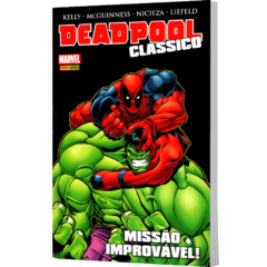 Deadpool Clássico Volume 2 – Missão Improvável!