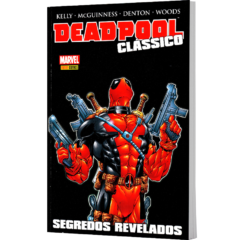 Deadpool Clássico Volume 4 – Segredos Revelados