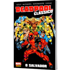 Deadpool Clássico Volume 5 – O Salvador