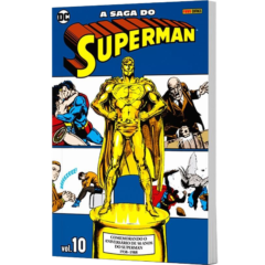 A Saga do Superman – Volume 10