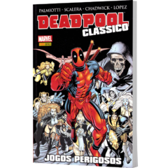 Deadpool Clássico Volume 10 – Jogos Perigosos