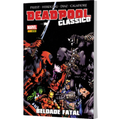 Deadpool Clássico Volume 9 – Beldade Fatal