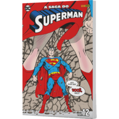 A Saga do Superman – Volume 12