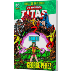 Lendas do Universo DC: Os Novos Titãs – George Pérez – Volume 6