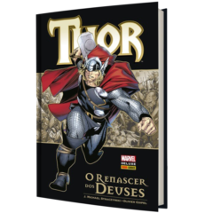 Thor O Renascer do Deuses – Marvel Deluxe