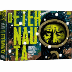 O Eternauta – Edição Definitiva