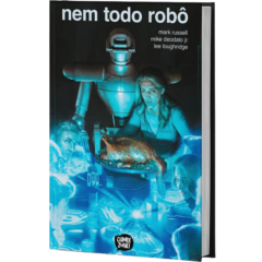 Nem Todo Robô