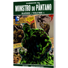 Monstro do Pântano – Raízes